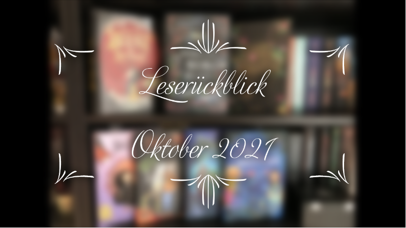 Leserückblick Oktober 2021 - Franzi 1 10 Leserueckblick