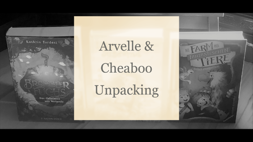 Arvelle Cheaboo Unpacking Oktober 2021 Kopie