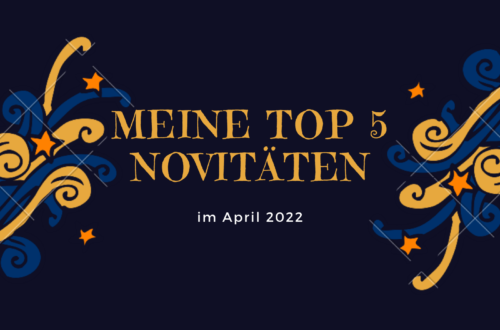 Top 5 Novitaeten