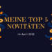 Top 5 Novitaeten