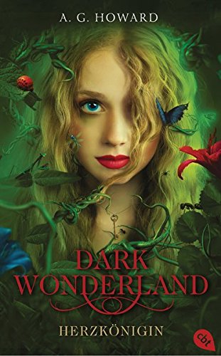 Dark Wonderland Herzkoenigin von A.G. Howard