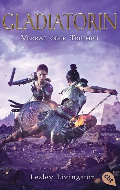 Gladiatorin Verrat oder Triumph von Lesley Livingston