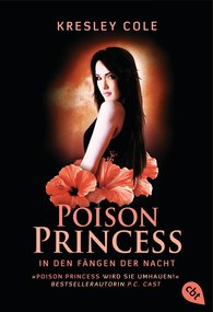 Franzis Buchtipps - Jugendfantasy mit besonderem Setting (Part 1) 10 Poison Princess In den Faengen der Nacht von Kresley Cole