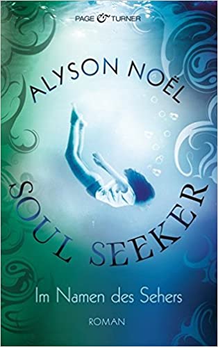 Soul Seeker Band 3 von Alyson Noel