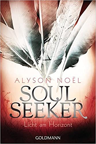 Soul Seeker Band 4 Taschenbuch von Alyson Noel