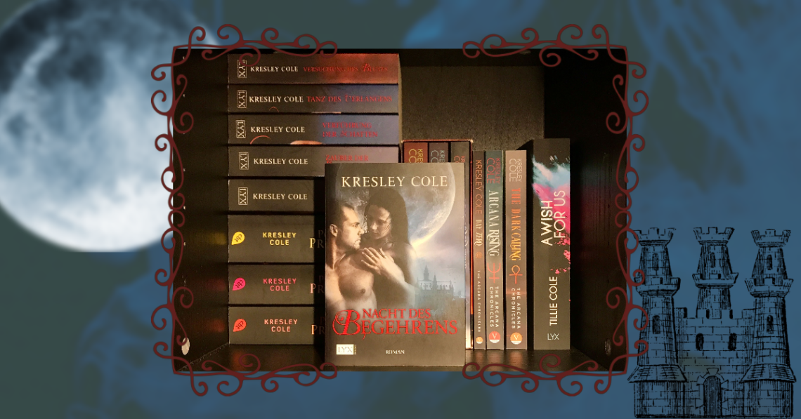 Sexy Romantasy mit Suchtfaktor - Reihenauftakt der Immortals After Dark-Reihe von Kresley Cole 1 Nacht des Begehrens von Kresley Cole
