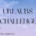 Mini-Urlaubs-Challenge 11 Uralubschallenge 03