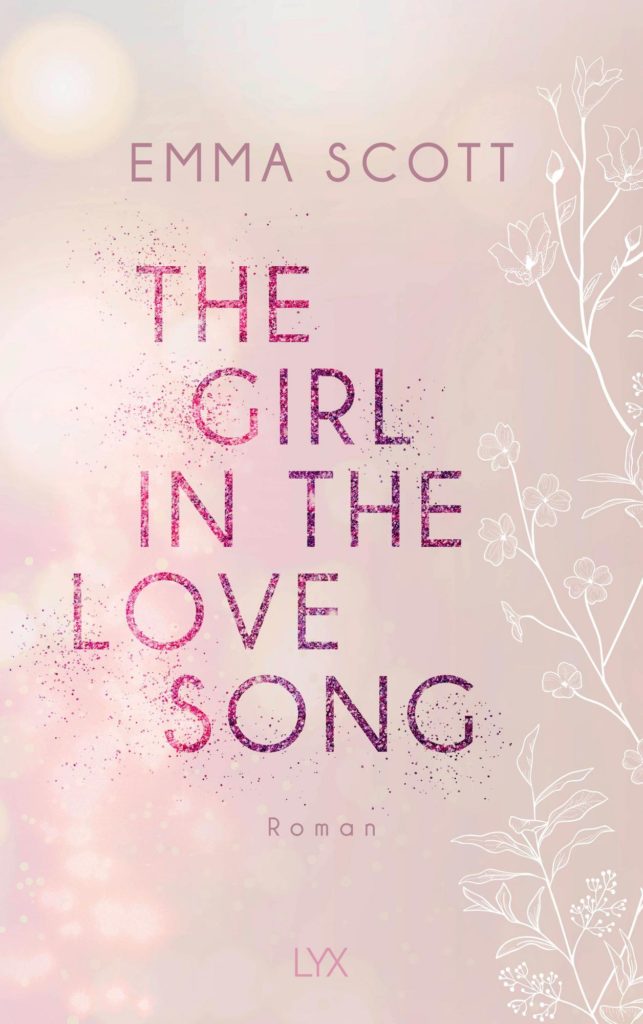 The Girl in the Love Song von Emma Scott 1