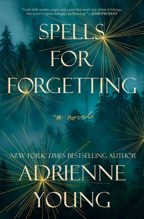 Franzis Monatsrückblick vom Oktober 2022 46 Spells for Forgetting by Adrienne Young 9780593358511