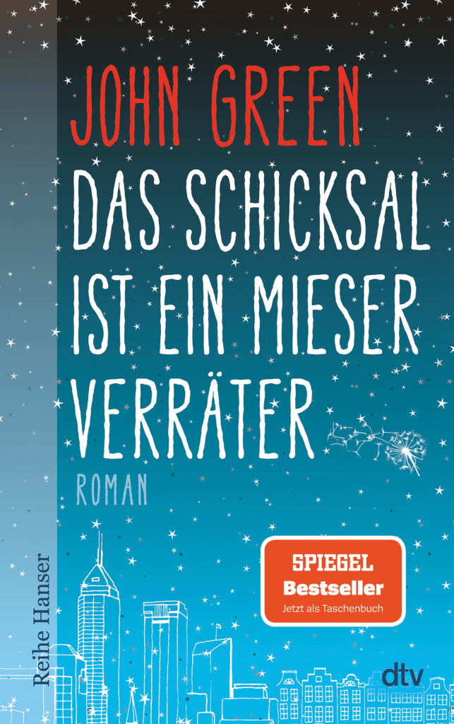 Das Schicksal ist ein mieser Verraeter von John Green 9783423625838 COVER 2D