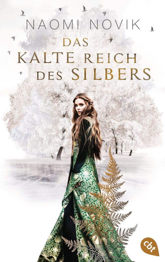 Das kalte Reich des Silbers von Naomi Novik