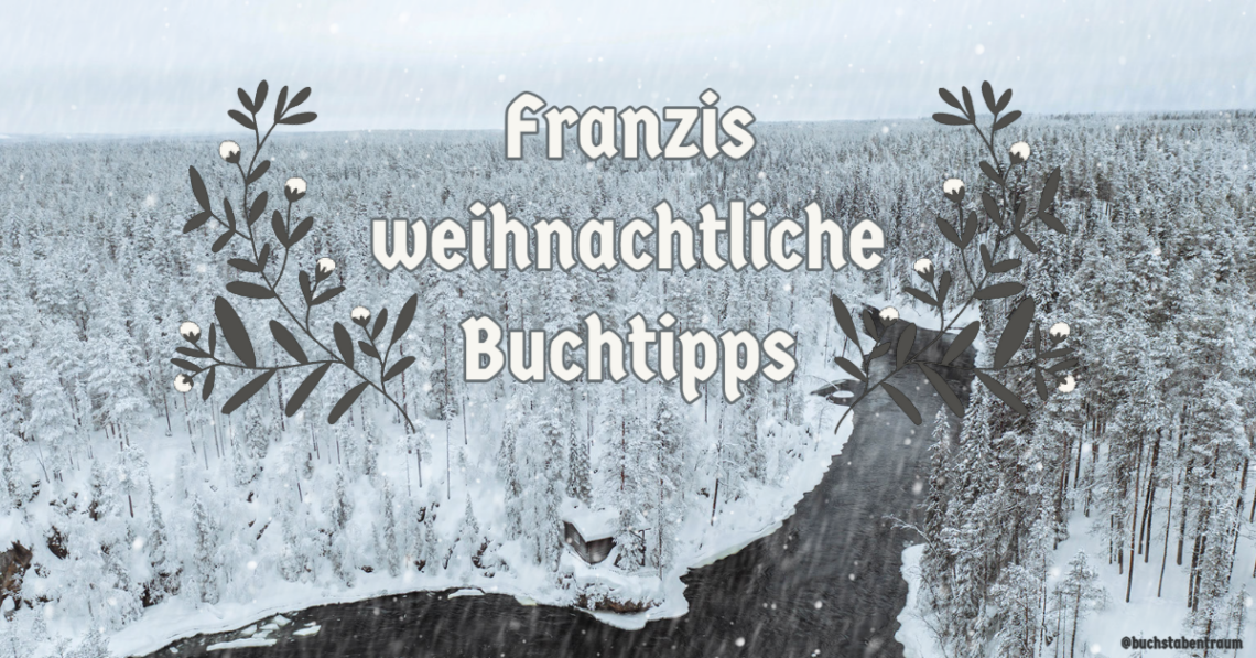 Franzis weihnachtliche Buchtipps