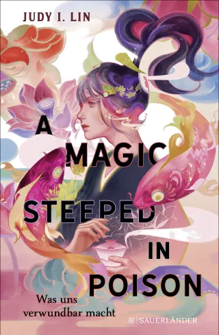 A Magic Steeped in Poison Judy Lin 9783737372084