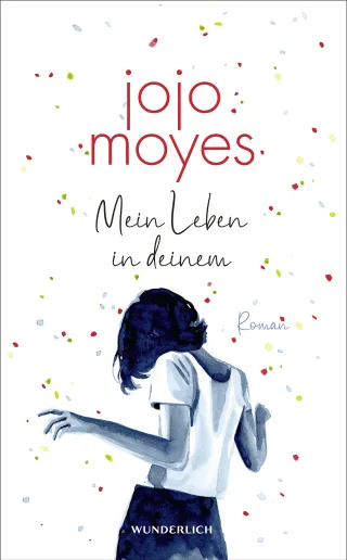 Mein Leben in deinem Jojo Moyes 9783805200851