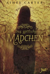 Das goettliche Maedchen Aimee Carter Aktuelles Cover