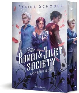 The Romeo Juliet Society Rosenfluch Sabine Schoder